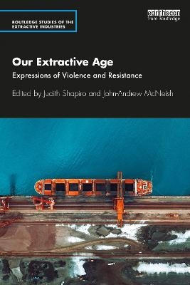 Our Extractive Age - 