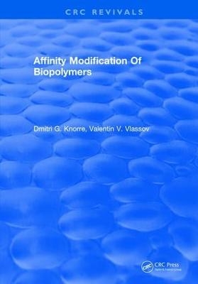 Affinity Modification Of Biopolymers - Dmitri G Knorre