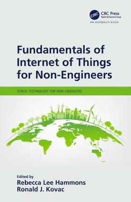 Fundamentals of Internet of Things for Non-Engineers - 