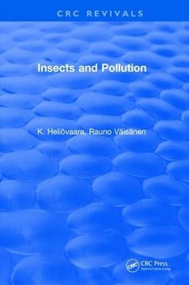 Insects and Pollution - K. Heliovaara