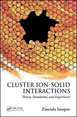 Cluster Ion-Solid Interactions - Zinetula Insepov