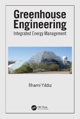 Greenhouse Engineering - Ilhami Yildiz
