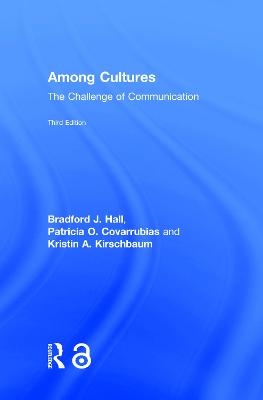 Among Cultures - Patricia O. Covarrubias, Kristin A. Kirschbaum, Bradford 'J' Hall