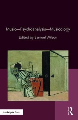 Music—Psychoanalysis—Musicology - 