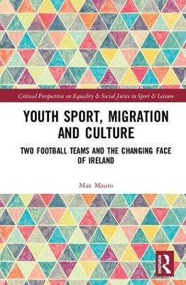 Youth Sport, Migration and Culture - Max Mauro