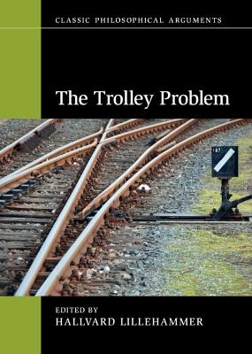 The Trolley Problem - 
