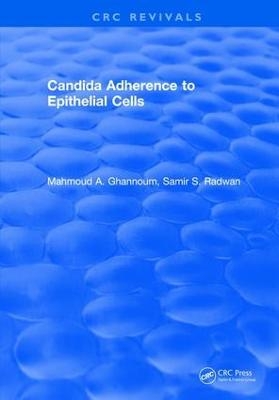 Candida Adherence to Epithelial Cells - Mahmoud A. Ghannoum