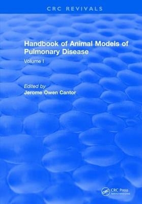 CRC Handbook of Animal Models of Pulmonary Disease - Jerome Owen Cantor