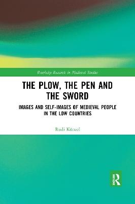 The Plow, the Pen and the Sword - Rudi Künzel