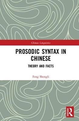 Prosodic Syntax in Chinese - Feng Shengli