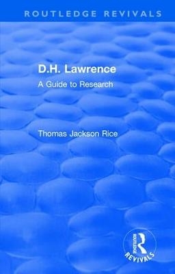 D.H. Lawrence - Thomas Jackson Rice