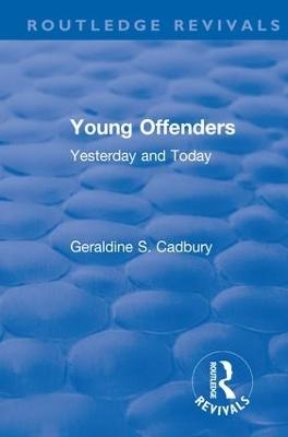 Revival: Young Offenders (1938) - Geraldine S. Cadbury