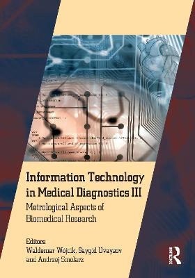 Information Technology in Medical Diagnostics III - 