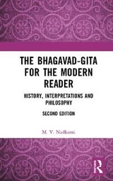 The Bhagavad-Gita for the Modern Reader - Nadkarni, M. V.