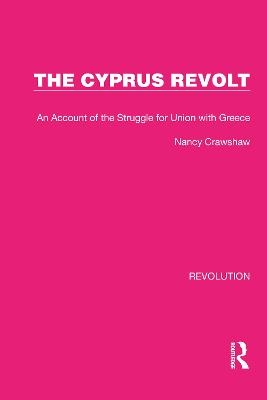 The Cyprus Revolt - Nancy Crawshaw