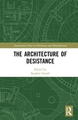 The Architecture of Desistance - 