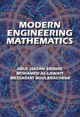 Modern Engineering Mathematics - Abul Hasan Siddiqi, Mohamed Al-Lawati, Messaoud Boulbrachene