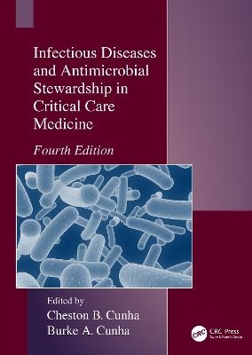 Infectious Diseases and Antimicrobial Stewardship in Critical Care Medicine - 
