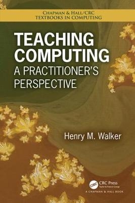 Teaching Computing - Henry M. Walker