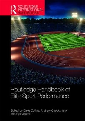 Routledge Handbook of Elite Sport Performance - 