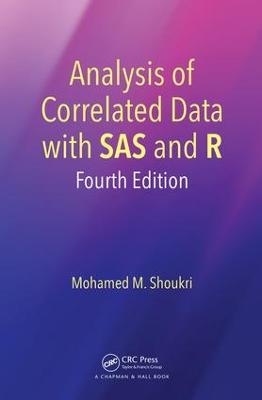 Analysis of Correlated Data with SAS and R - Mohamed M. Shoukri