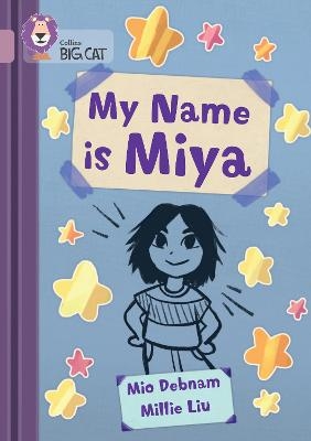 My Name is Miya - Mio Debnam