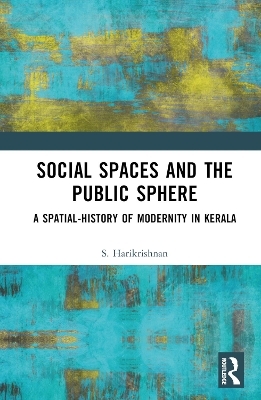 Social Spaces and the Public Sphere - S. Harikrishnan