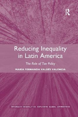 Reducing Inequality in Latin America - María Fernanda Valdés Valencia