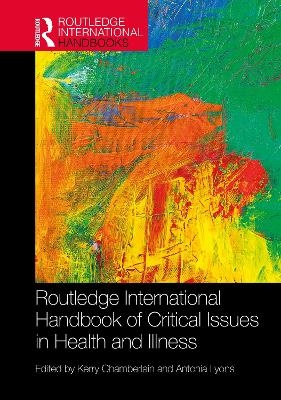 Routledge International Handbook of Critical Issues in Health and Illness - 