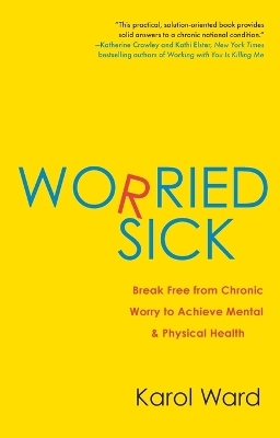 Worried Sick - Karol Ward