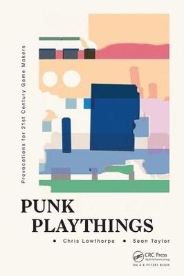 Punk Playthings - Sean Taylor, Chris Lowthorpe