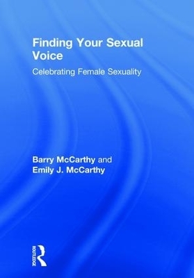 Finding Your Sexual Voice - Barry McCarthy, Emily J. McCarthy