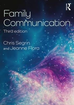 Family Communication - Chris Segrin, Jeanne Flora