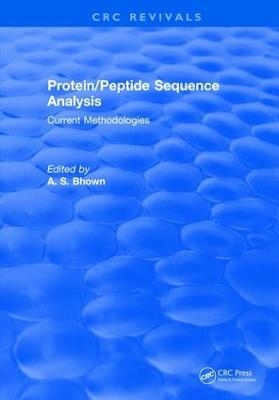 Protein/Peptide Sequence Analysis: Current Methodologies - A.S. Bhown