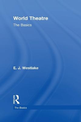 World Theatre - E. J. Westlake