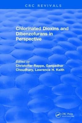 Chlorinated Dioxins and Dibenzofurans in Perspective - Christoffer Rappe