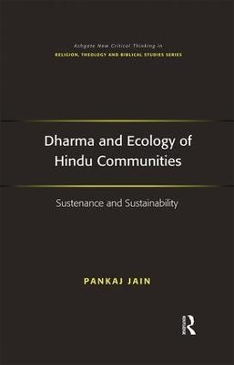 Dharma and Ecology of Hindu Communities - Pankaj Jain