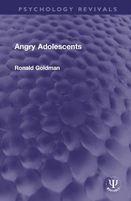 Angry Adolescents - Ronald Goldman