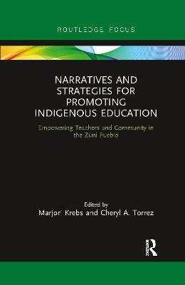 Narratives and Strategies for Promoting Indigenous Education - 
