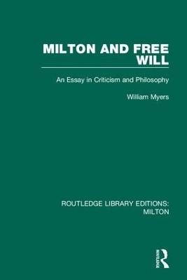 Milton and Free Will - William Myers