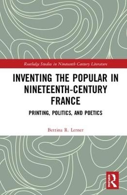 Inventing the Popular - Bettina R. Lerner