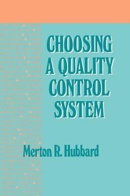 Choosing a Quality Control System - Merton R. Hubbard