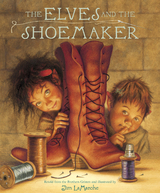 Elves and Shoemaker -  Jim LaMarche