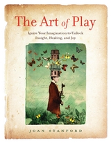 Art of Play -  Joan Stanford