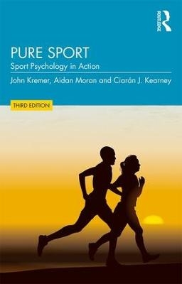Pure Sport - John Kremer, Aidan Moran, Ciaran J. Kearney