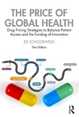 The Price of Global Health - Schoonveld, Ed