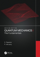 Quantum Mechanics I - Rajasekar, S.; Velusamy, R.