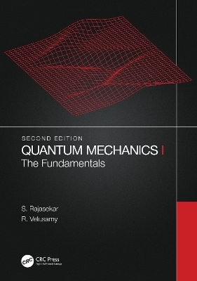 Quantum Mechanics I - S. Rajasekar, R. Velusamy