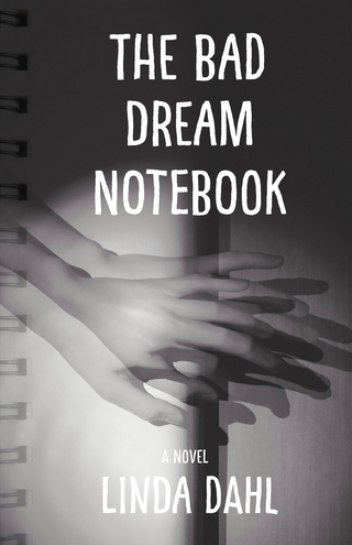 Bad Dream Notebook - Linda Dahl