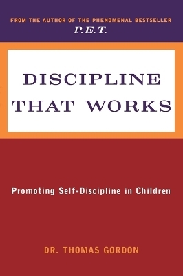 Discipline That Works - Thomas Gordon